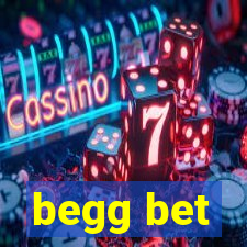 begg bet