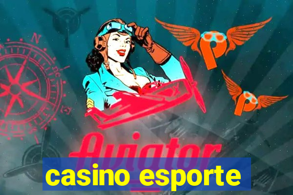 casino esporte