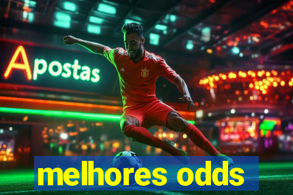 melhores odds