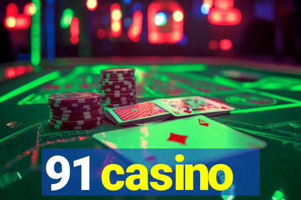 91 casino