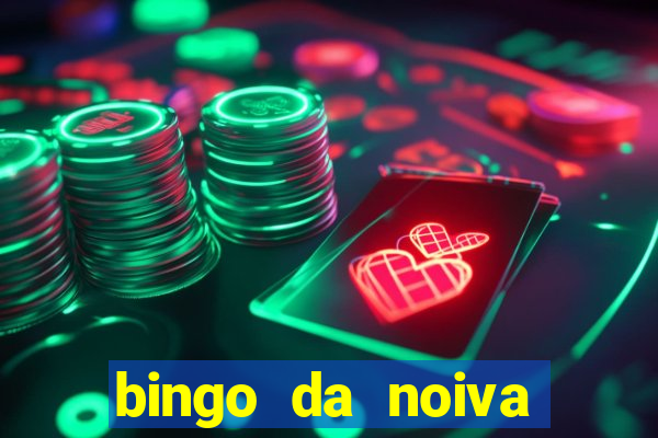 bingo da noiva para imprimir