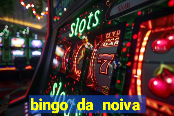 bingo da noiva para imprimir