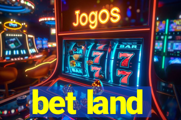 bet land