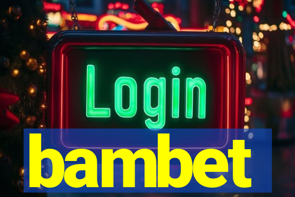 bambet