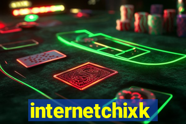 internetchixk