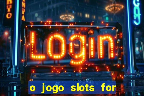 o jogo slots for bingo paga mesmo