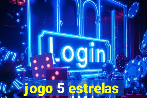 jogo 5 estrelas