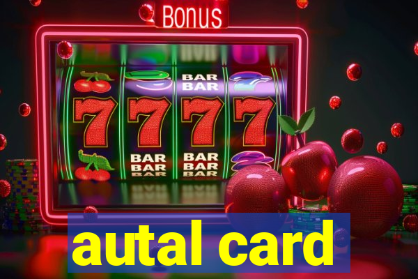 autal card