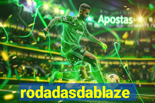 rodadasdablaze