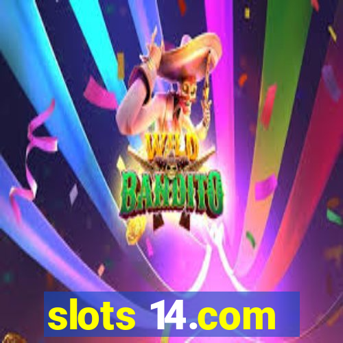 slots 14.com