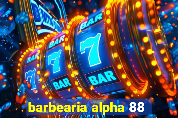 barbearia alpha 88