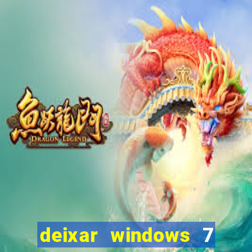 deixar windows 7 mais rapido