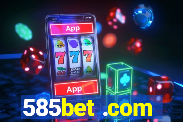 585bet .com