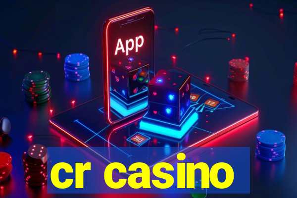 cr casino