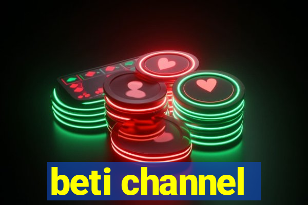 beti channel