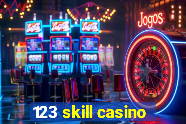 123 skill casino