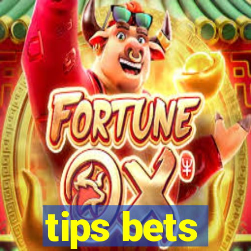 tips bets