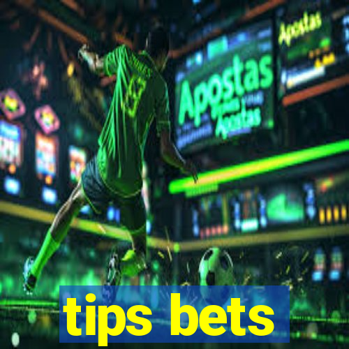 tips bets