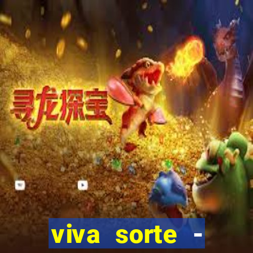 viva sorte - reclame aqui