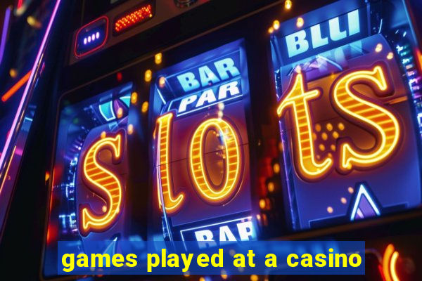 games played at a casino