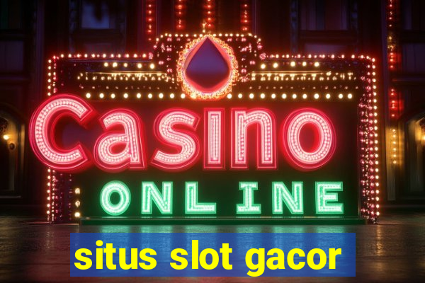 situs slot gacor