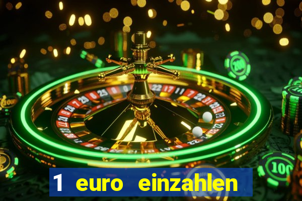 1 euro einzahlen mit 20 spielen casino