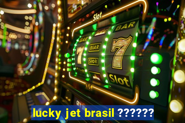 lucky jet brasil ??????