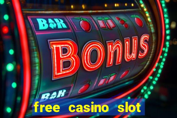 free casino slot games with bonus for fun