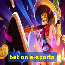 bet on e-sports