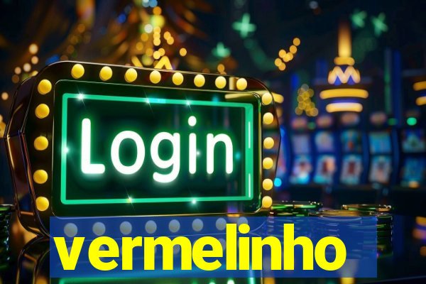 vermelinho