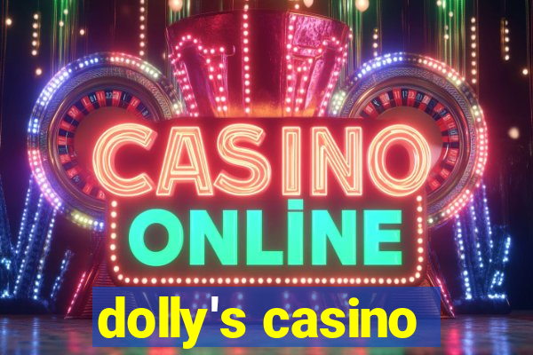 dolly's casino