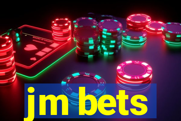 jm bets