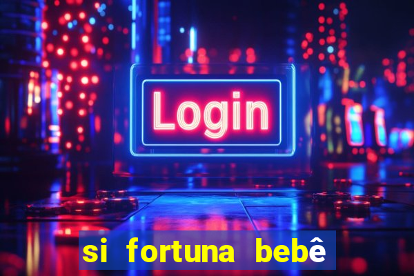 si fortuna bebê reborn da luluca