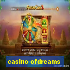 casino ofdreams