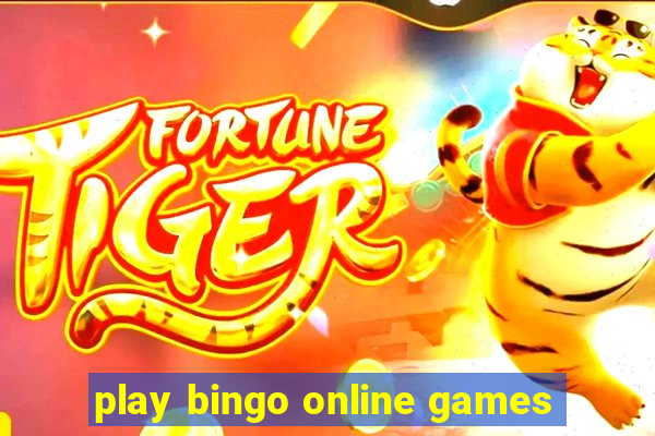 play bingo online games