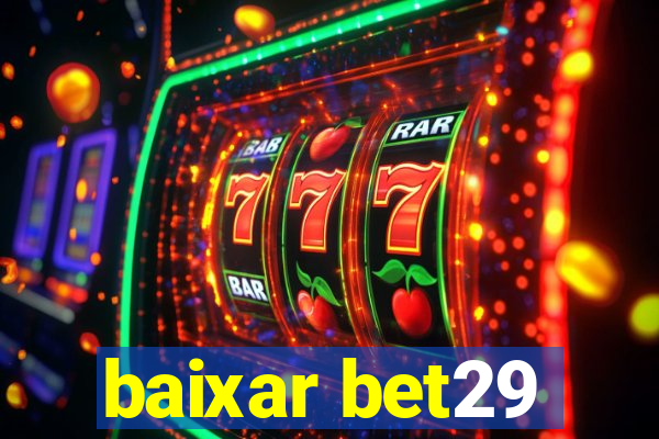 baixar bet29