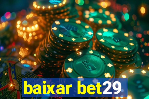 baixar bet29