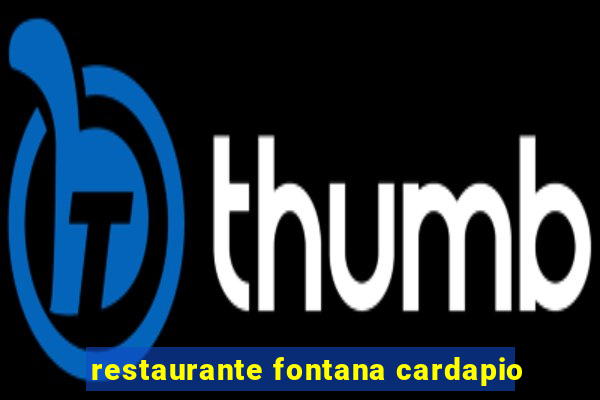 restaurante fontana cardapio