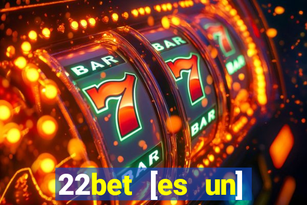 22bet [es un] casino online