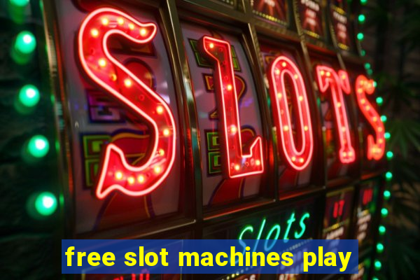 free slot machines play