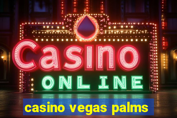 casino vegas palms