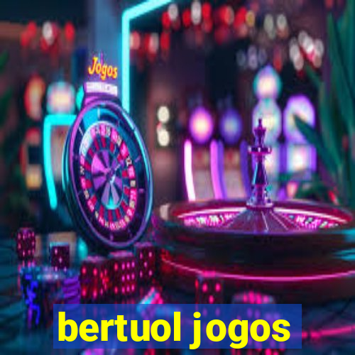 bertuol jogos