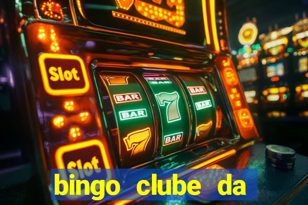 bingo clube da dinheiro de verdade