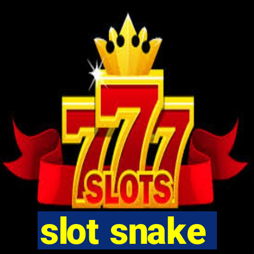 slot snake