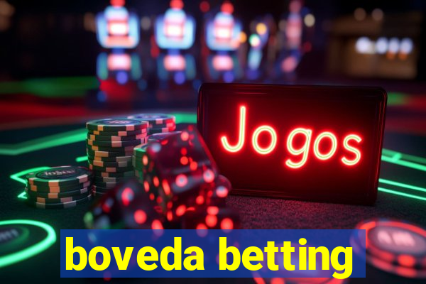 boveda betting