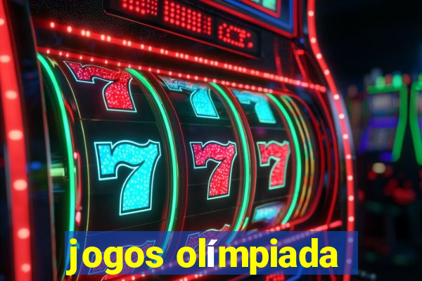 jogos olímpiada