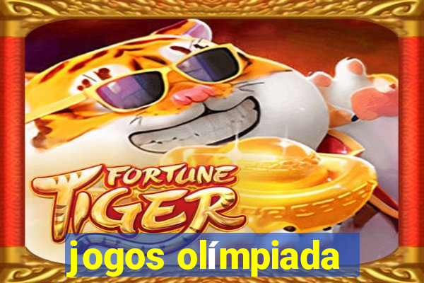 jogos olímpiada