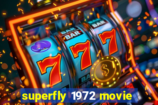 superfly 1972 movie