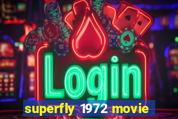 superfly 1972 movie