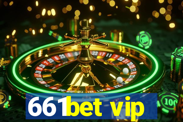 661bet vip